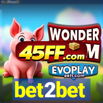 bet2bet