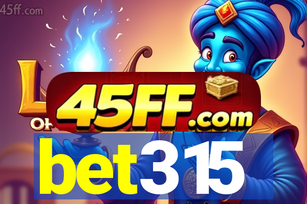 bet315
