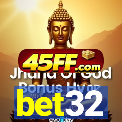 bet32