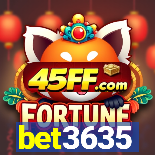 bet3635