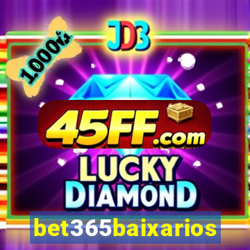 bet365baixarios