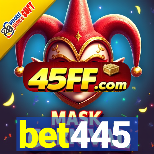bet445