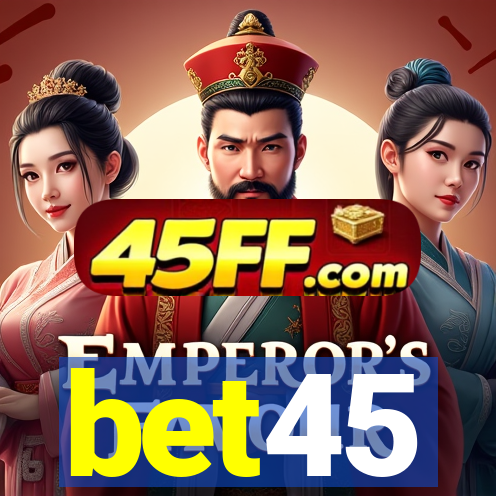 bet45