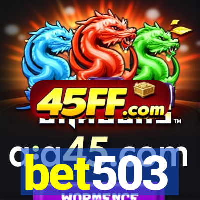 bet503