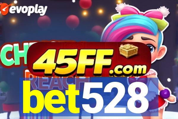 bet528