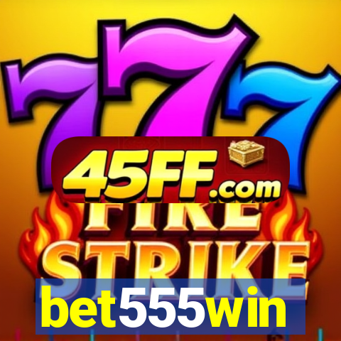 bet555win
