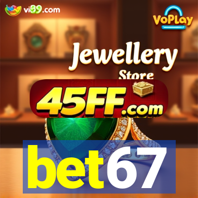 bet67