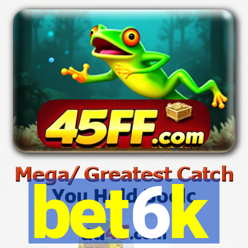 bet6k