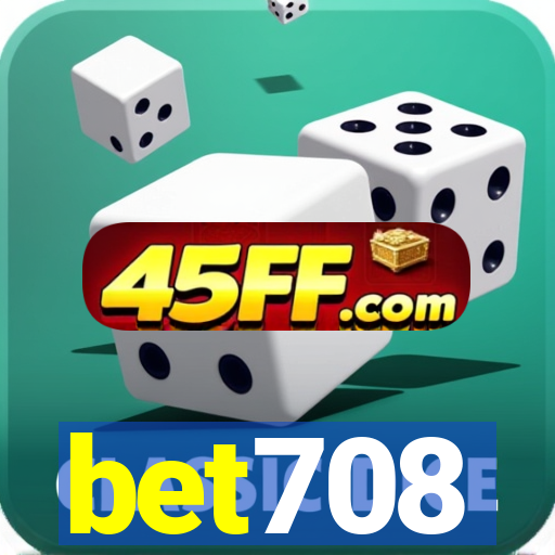 bet708
