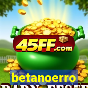 betanoerro