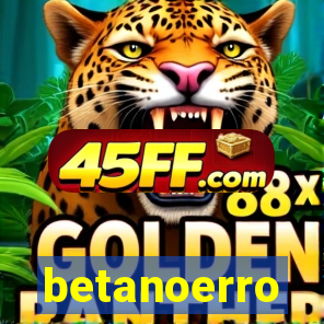 betanoerro