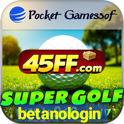 betanologin