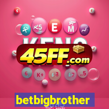 betbigbrother