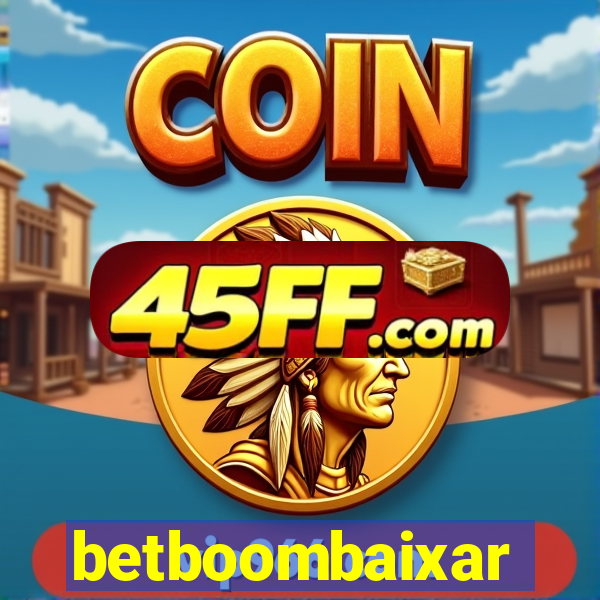 betboombaixar