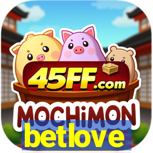 betlove