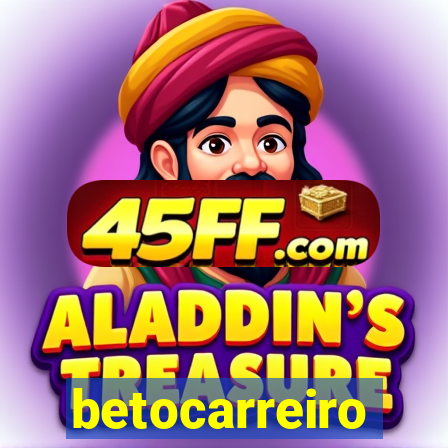 betocarreiro