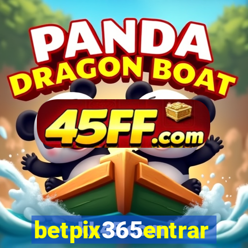 betpix365entrar