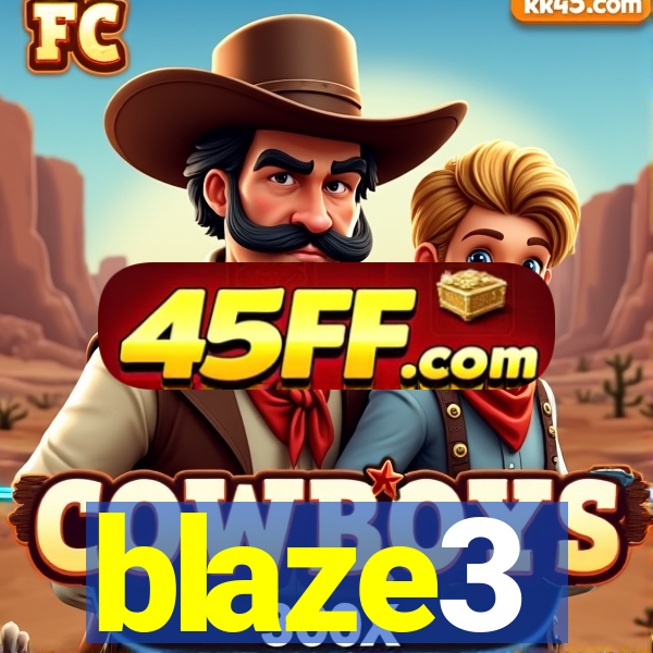 blaze3