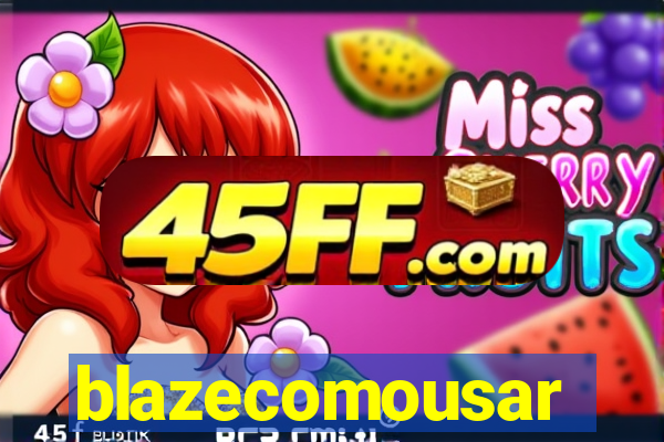 blazecomousar