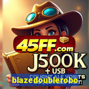 blazedoublerobo