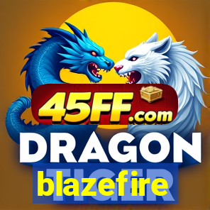 blazefire