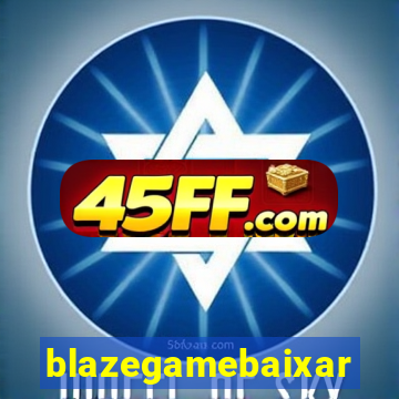 blazegamebaixar
