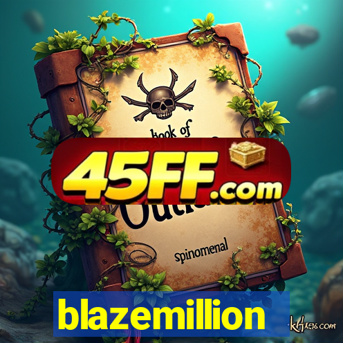 blazemillion