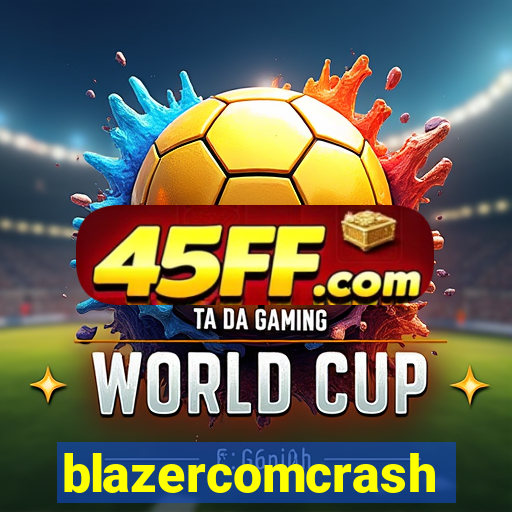 blazercomcrash