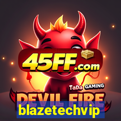 blazetechvip