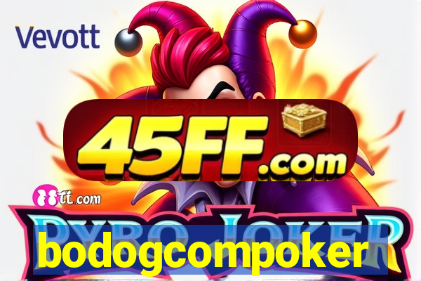 bodogcompoker