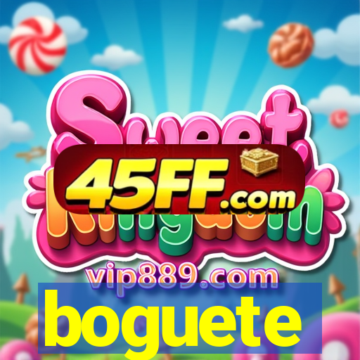 boguete