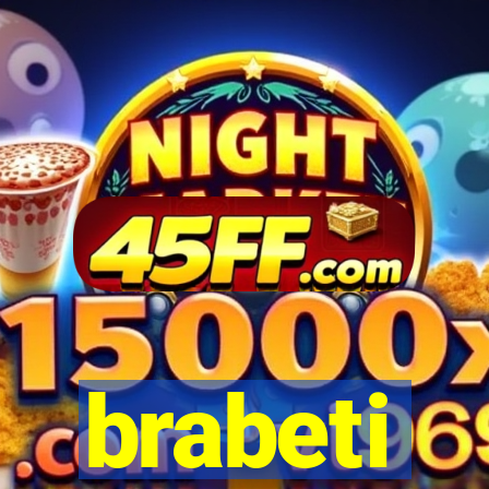 brabeti