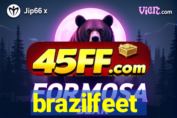brazilfeet