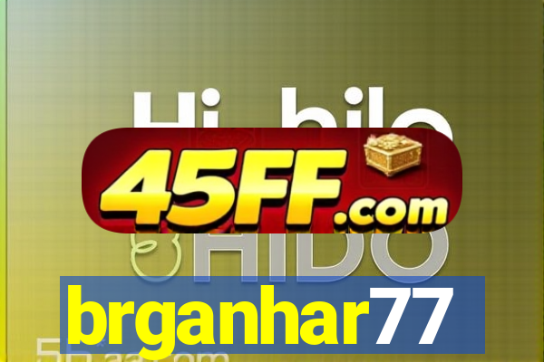 brganhar77