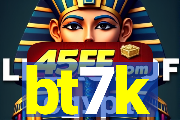 bt7k