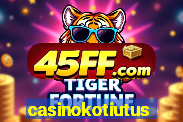 casinokotiutus