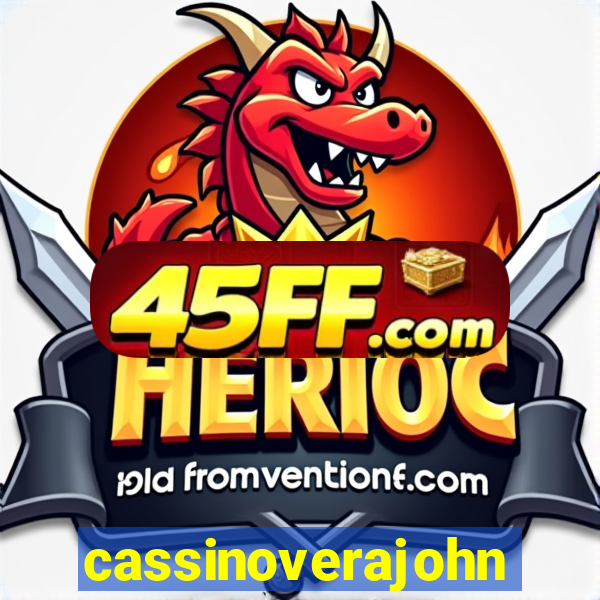 cassinoverajohn
