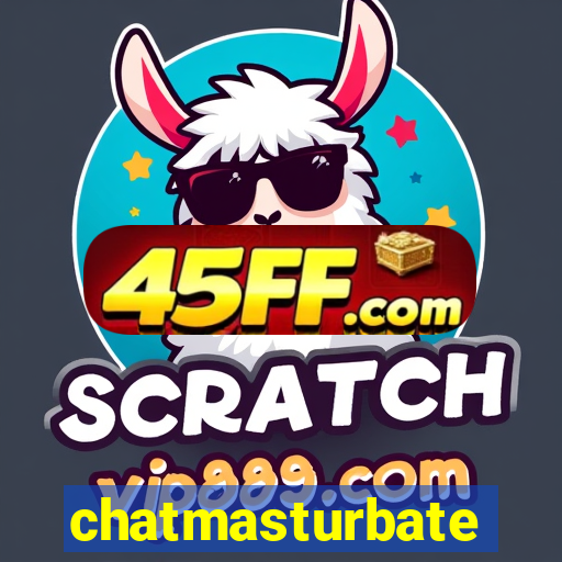 chatmasturbate