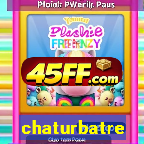 chaturbatre