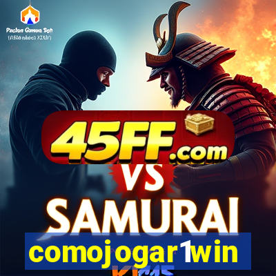 comojogar1win