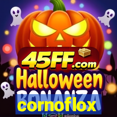 cornoflox