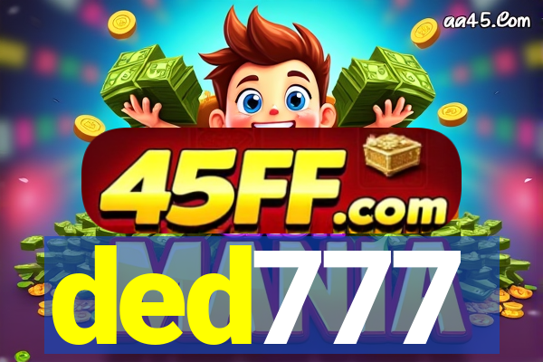 ded777