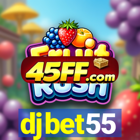 djbet55