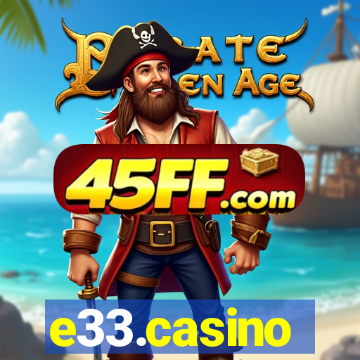 e33.casino