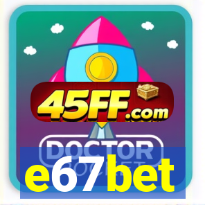 e67bet