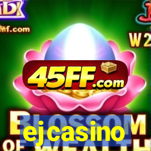 ejcasino