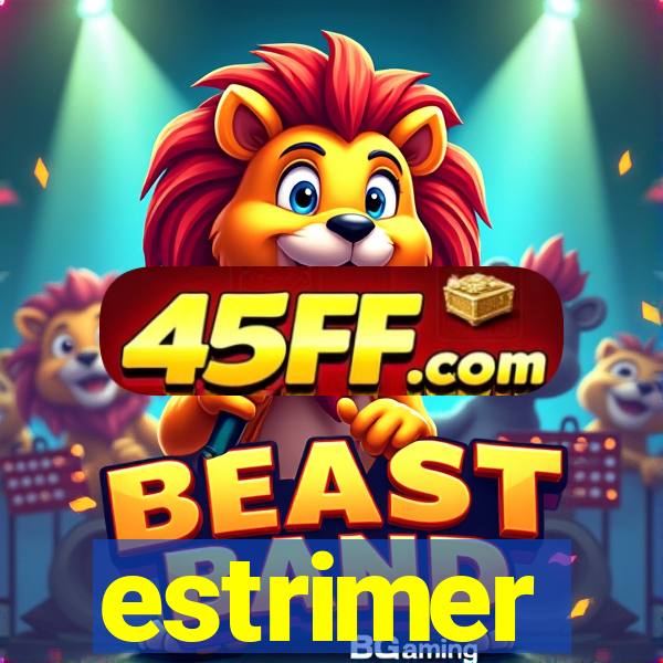 estrimer