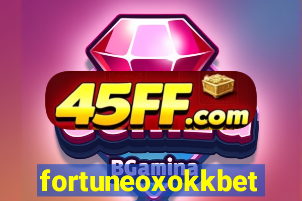 fortuneoxokkbet