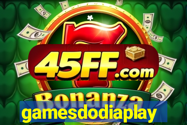 gamesdodiaplay