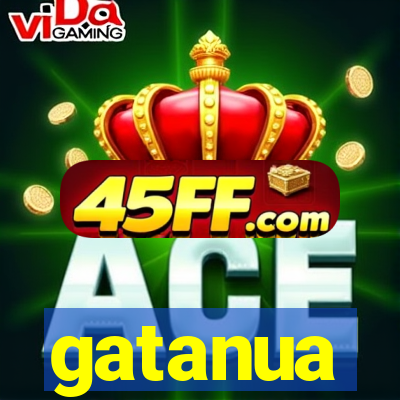 gatanua